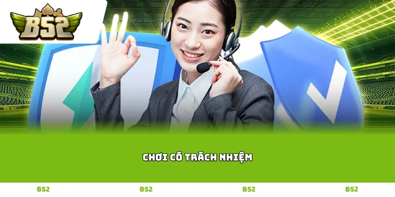 Chơi có trách nhiệm