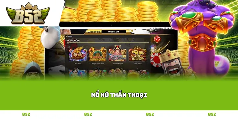 Nổ Hũ Thần Thoại