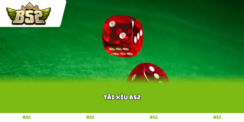 Tài Xỉu B52