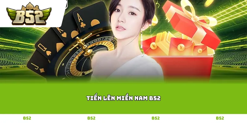 Tiến lên miền Nam B52