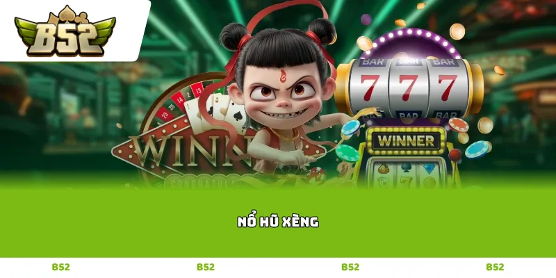 Nổ Hũ Xèng